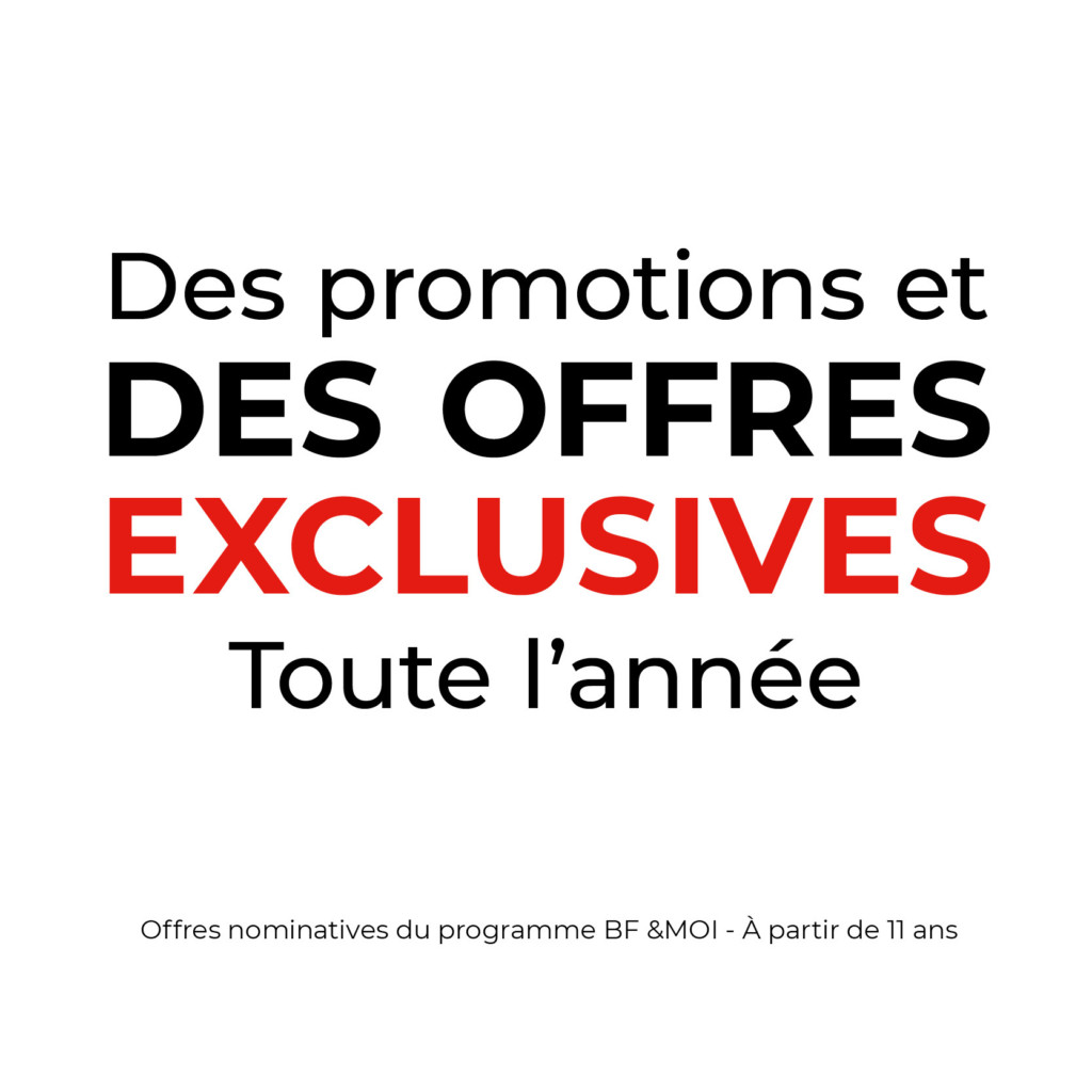 Des promotions et des offres exclusives toute l'année